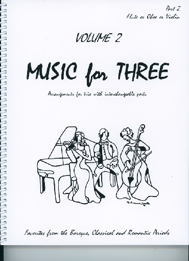 Kelley, Daniel: Music for Three Vol.2, Favorites from the Baroque, Classical & Romantic Periods (violin 2)