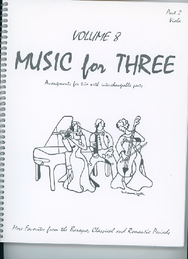 Kelley, Daniel: Music for Three Vol.8 More Favorites from the Baroque, Classical & Romantic Periods (Viola)