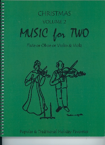 Kelley, Daniel: Music for Two Christmas Vol.2, Popular & Traditional Holiday Favorites (violin & viola)