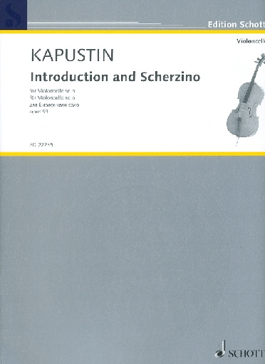 Kapustin, N.: Introduction and Scherzino (cello)
