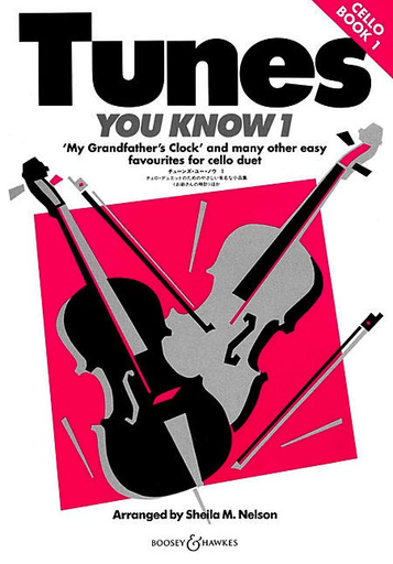 Nelson, S: Tunes You Know, Book 1 (2 cellos)