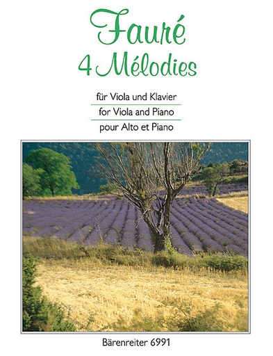 Faure, Gabriel: 4 Melodies fur Viola and Piano (Ausgabe fur Viola) Barenreiter