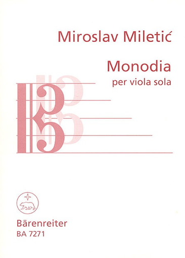 Miletic, Miroslav: Monodia (viola solo) Barenreiter