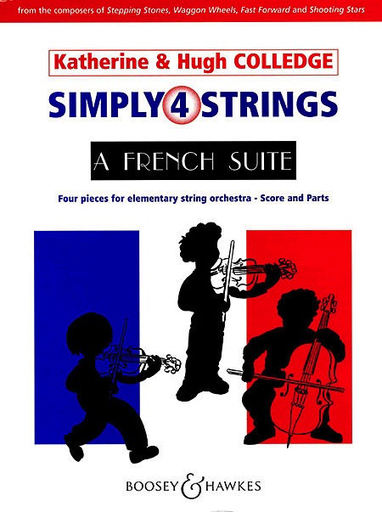 Colledge, K.: Simply 4 Strings: A French Suite (String Orchestra, string quintet, piano)
