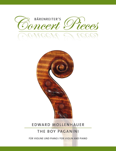 Mollenhauer, E. (Sassmannshaus): The Boy Paganini (violin & piano) Barenreiter