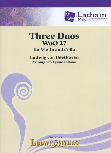 Beethoven, L. (Latham): 3 Duos, Woo 27 (violin and cello)
