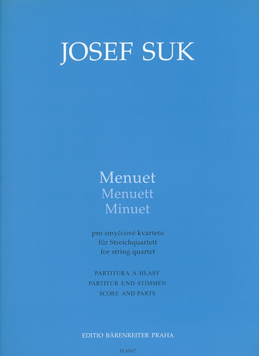 Suk, Josef: Menuet (string quartet) Barenreiter, out of print