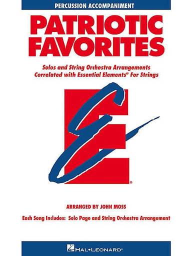 Moss, John: Patriotic Favorites Solos & String Orchestra Arrangements (percussion)