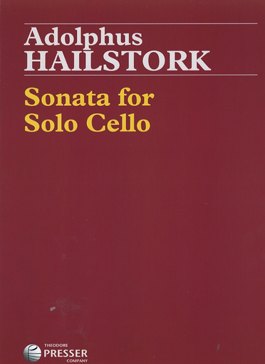 Hailstork, Adolphus: Sonata for Solo Cello