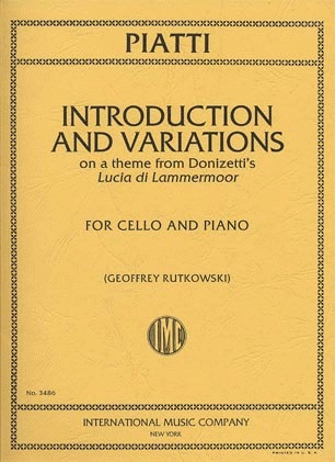 Piatti, Alfredo (Rutkowski): Introduction & Variations on Donizetti's Lucia di Lammermoor (cello & piano)