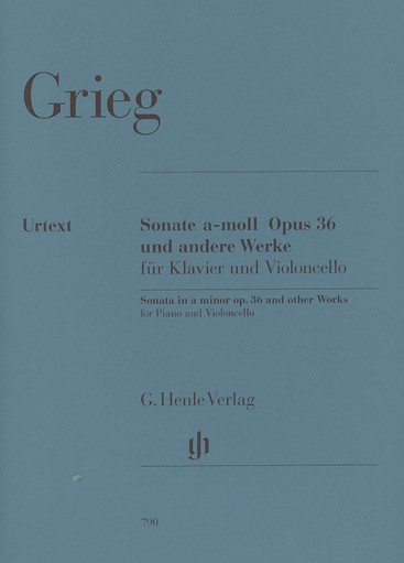 Grieg, E. (Steen-Nokleberg, ed.): Sonata in A Minor, Op.36, urtext (cello & piano)