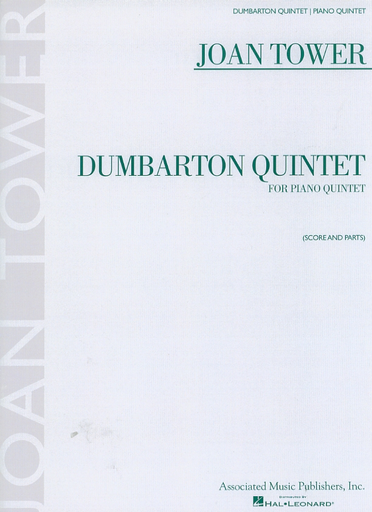 Tower, Joan: Dumbarton Quintet (for piano quintet)