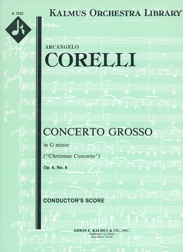 Corelli, A.: (Score) Concerto Grosso No.8, Op.6 - Fatto per la notte di natale ''Christmas Concerto'' (mixed ensemble)