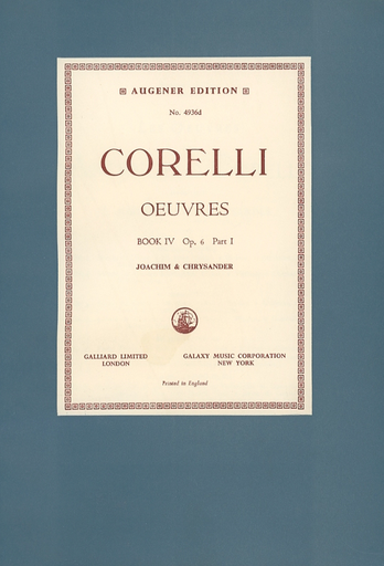 Corelli, A. (Joachim & Chrysander): (Score) Oeuvres - Complete Works, Op.6, Volume IV, Part I (mixed ensemble)