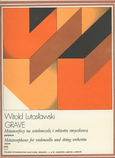 Lutoslawski, W.: (Score) Grave - Metamorphoses for Violoncello and String Orchestra (cello, and string orchestra)