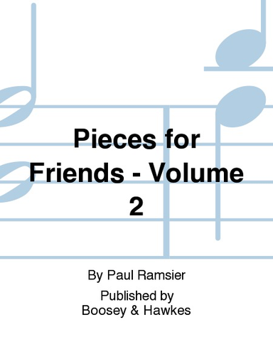 Ramsier, P.: Pieces For Friends Vol, 2 (bass & piano)