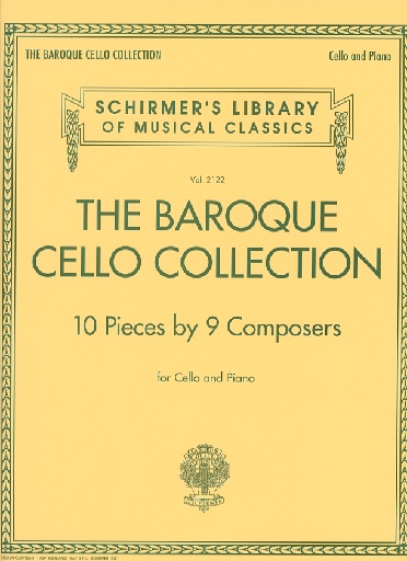 Schirmer, G.S.: The Baroque Cello Collection, 10 Pieces by 9 Composers (cello & piano)