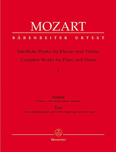 Mozart, W.A. (Reeser): Complete Works for Violin and Piano, Volume 1 (Early Sonatas 1764-1779) Barenreiter