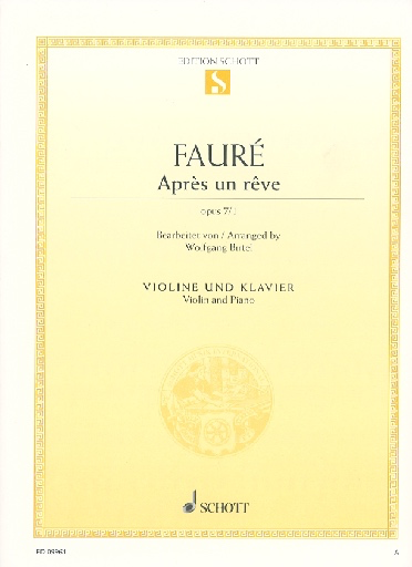 Faure, Gabriel: Apres un Reve, Op. 7 No. 1 (violin & piano)