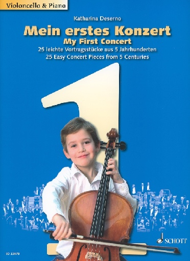 Deserno, Katharina: My First Concert - 25 Easy Concert Pieces from 5 Centuries (cello & piano)