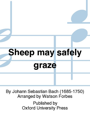 Bach, J.S. (Forbes, arr.): Sheep May Safely Graze (violin or viola or cello and piano)