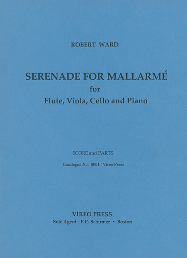 Ward, R.: Serenade for Mallarme (flute, viola, cello, and piano)