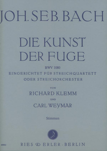 Bach, J.S. (Klemm & Weymar): Die Kunst Der Fuge - The Art of Fugue (string quartet)