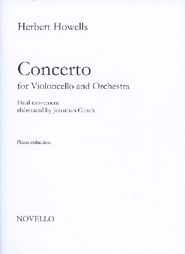 Howells, Herbert (Clinch): Concerto for Violoncello and Orchestra, Final Movement (cello & piano)