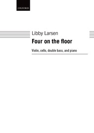 Larsen, L.: Four on the Floor (violin, cello, bass, And piano)