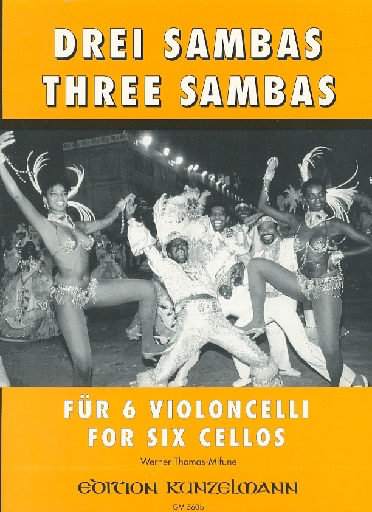 Thomas-Mifune, Thomas: 3 Sambas for Six Cellos