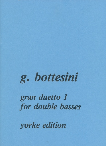 Bottesini, Giovanni: Gran Duetto #1 (2 basses)