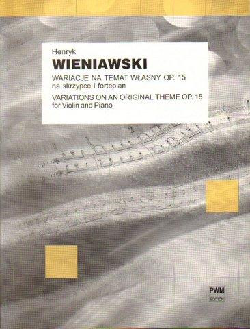 Wieniawski, Henri: Variations on an Original Theme (violin & piano)