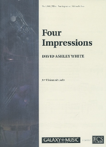White, David Ashley: Four Impressions for Violoncello Solo (cello)