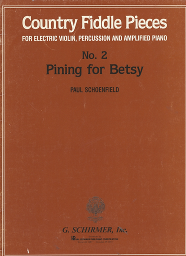 Schoenfield, P.: No.2 Pining for Betsey (electric violin, percussion, amplified piano)