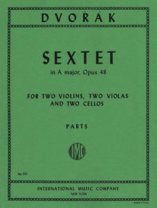 Dvorak, A.: Sextet in A Major, Op.48 (2 violins, 2 viola, and 2 cellos)