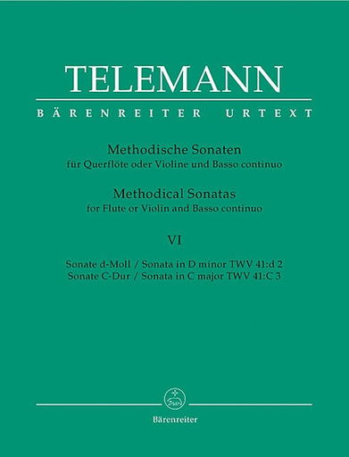 Telemann: Twelve Methodical Sonatas, Vol.6 D mi & C maj (violin & piano, cello) Barenreiter