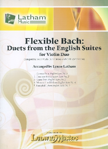 arr. Latham: Flexible Bach: Duets from the English Suites (2 violins)