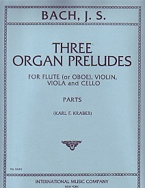 Bach, J.S.: Three Organ Preludes (S. 659, S. 680, S. 641) for Flute (or Oboe), Violin, Viola, and Cello