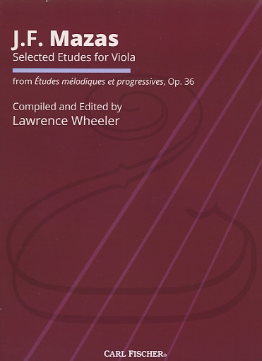 Mazas (Wheeler): Selected Etudes, Op.36 (viola) Carl Fischer