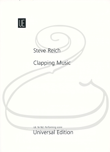 Reich: (Score) Clapping Music - Performance Score (2 performers) Universal Edition