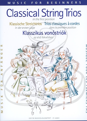 Pejtsik & Vigh: (Score/Parts) Classical String Trios in the First Position (2 violins & cello/violin, viola, & cello) Editio Musica Budapest