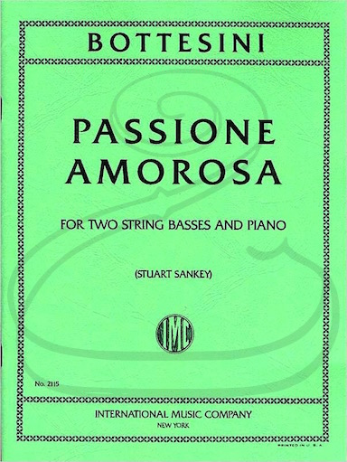 Bottesini (Sankey): Passione Amorosa (2 basses & piano) International