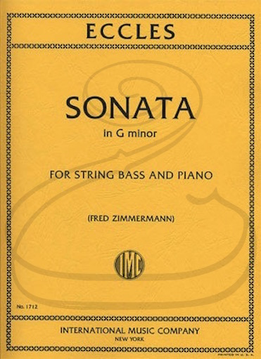 Eccles (Zimmermann): Sonata in G minor (bass & piano) International