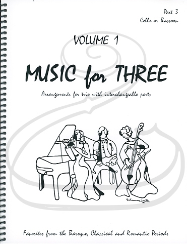 Kelley: Music for Three, Vol.1, Part 3 - Favorites from the Baroque, Classical & Romantic Periods (cello/bassoon) Last Resort