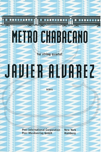 Alvarez: (Study Score) Metro Chabacano (string quartet) Peer Music