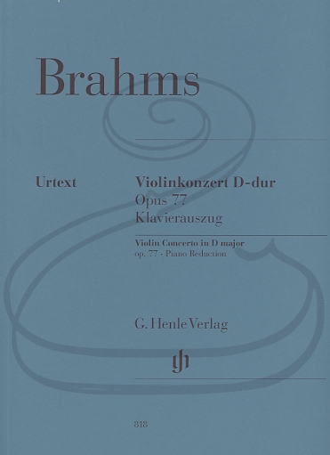 Brahms (Roesner/Struck): Concerto in D Major, Op.77 - URTEXT (violin & piano reduction) Henle