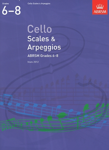 ABRSM: Scales & Arpeggios - ABRSM Grades 6-8 (2012)(cello)