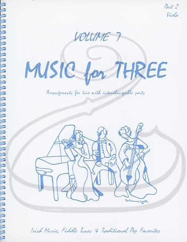Kelley, Daniel: Music for Three, Vol.7, Part 2 - Irish Music, Fiddle Tunes, & Traditional Pop Favorites (viola) Last Resort