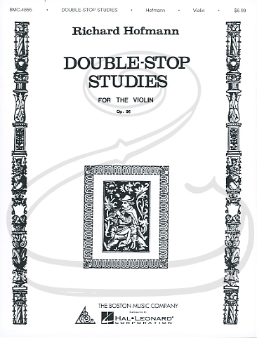 Hofmann: Double-Stop Studies for the Violin, Op.96 (violin) Boston Music Company