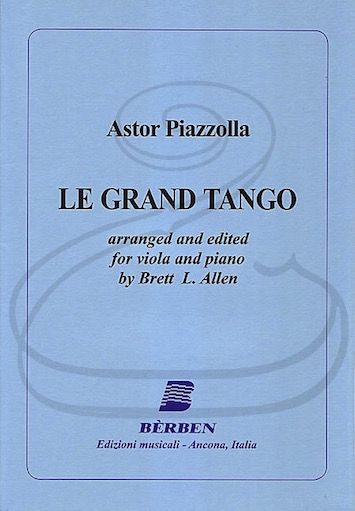 Piazzolla (Allen): Le Grand Tango (viola & piano) Berben Edizioni Musicali